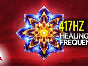 Say Goodbye to Fear and Negativity with the Healing Sound of 417Hz Frequency